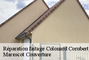 Réparation faitage colonard-corubert-61340 Marescot Couverture